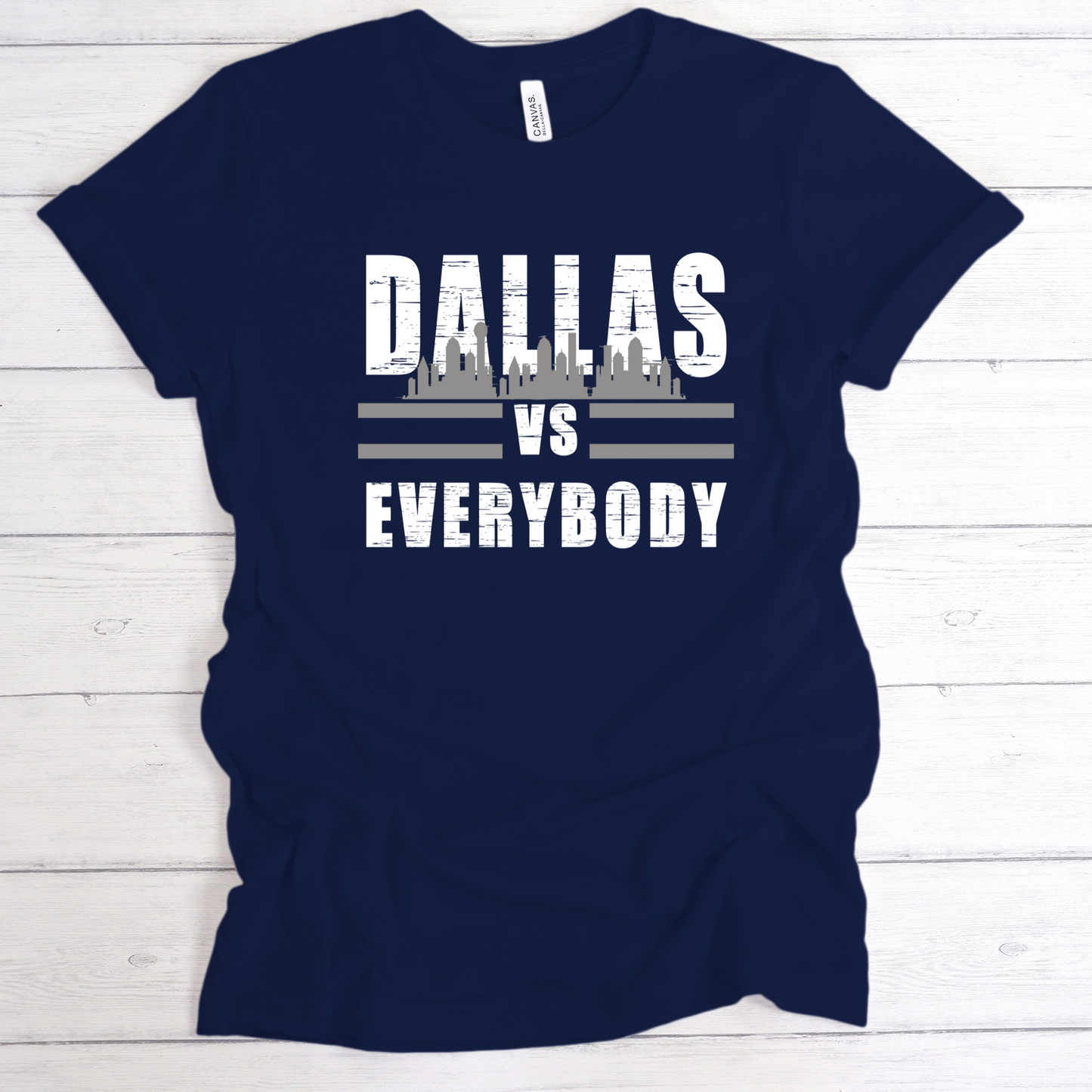 Dallas vs Everybody T-Shirt | Unique Urban Style | Trendy Texas Dallas Apparel