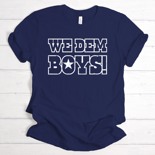 WE DEM BOYS Dallas Football T-Shirt: Show Your Team Spirit with Swagger - Exclusive Fan Apparel for True Dallas Enthusiasts